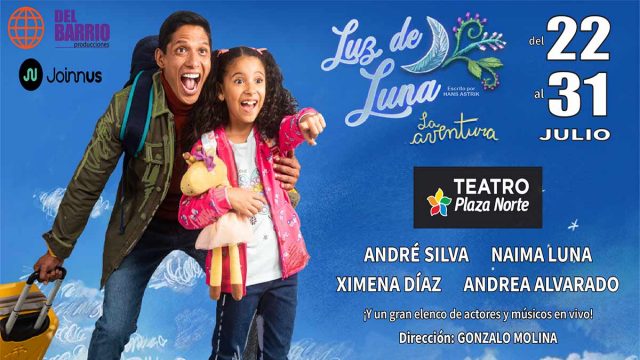 “Luz de Luna: La Aventura” en el Teatro Plaza Norte